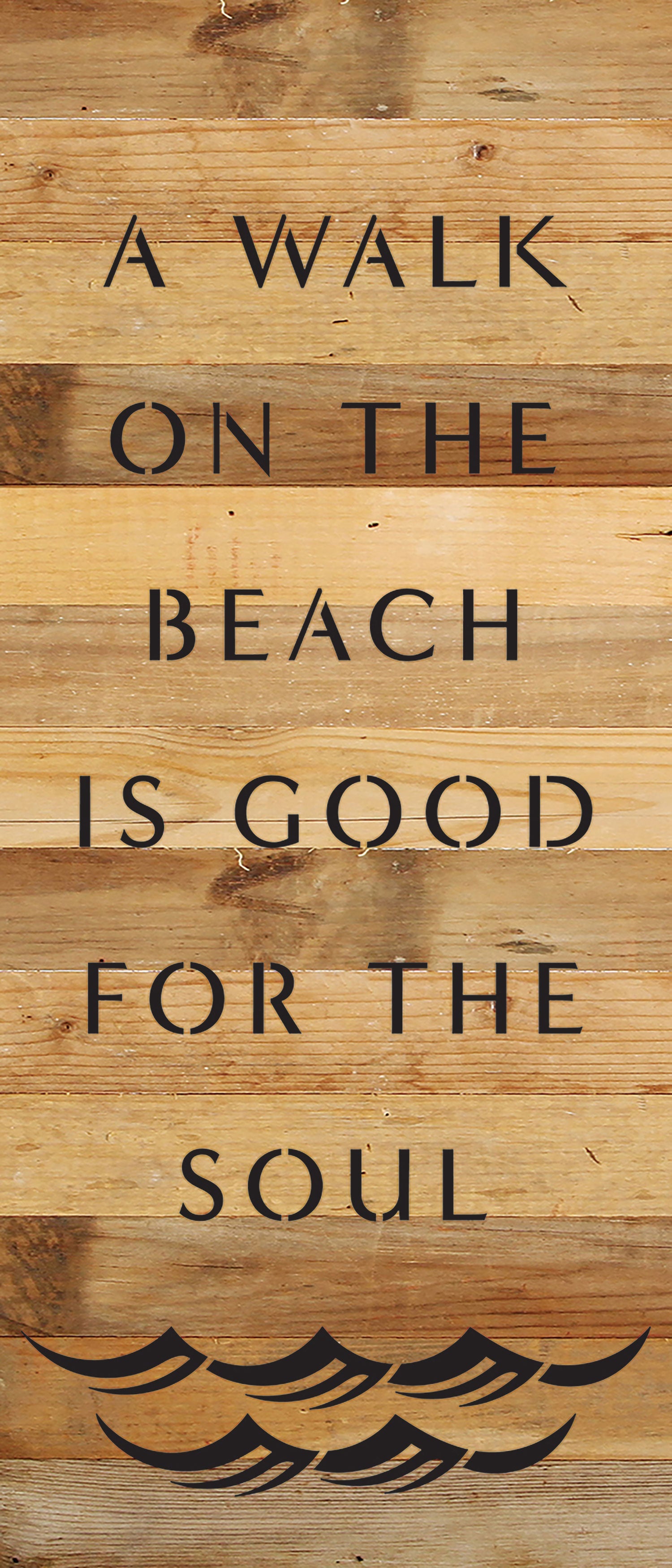 A walk on the beach is good for the soul / 6x14 Reclaimed Wood Wall Decor