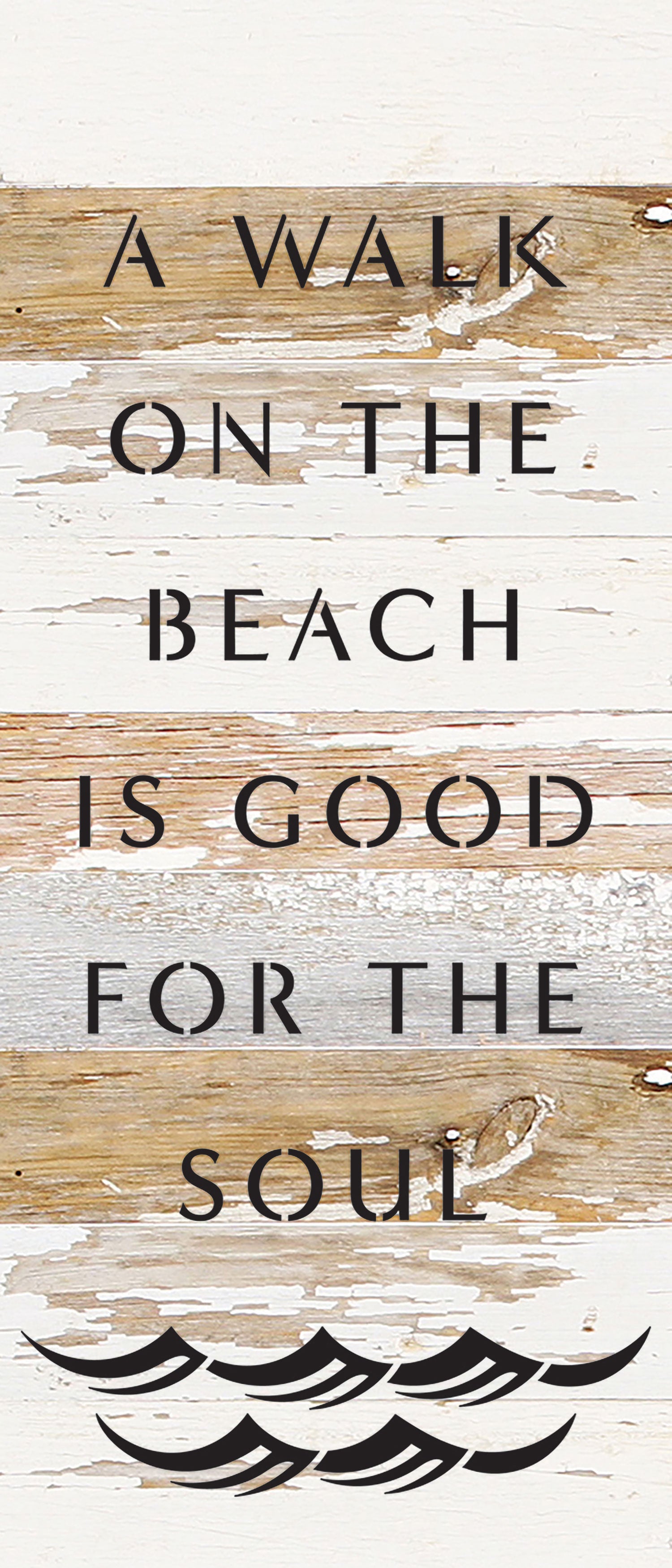 A walk on the beach is good for the soul / 6x14 Reclaimed Wood Wall Decor