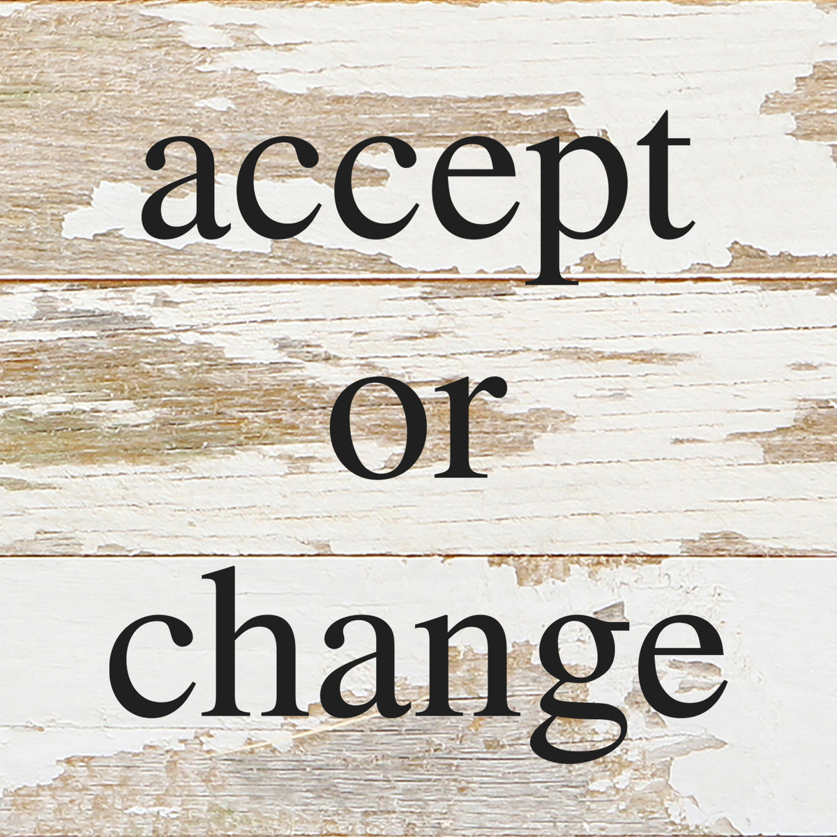 accept or change / 6"x6" Reclaimed Wood Sign