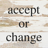 accept or change / 6"x6" Reclaimed Wood Sign