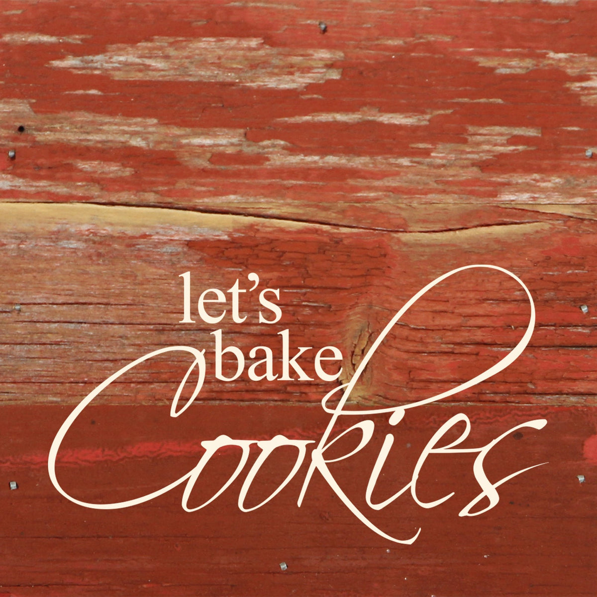 Let's bake cookies / 6"x6" Reclaimed Wood Sign