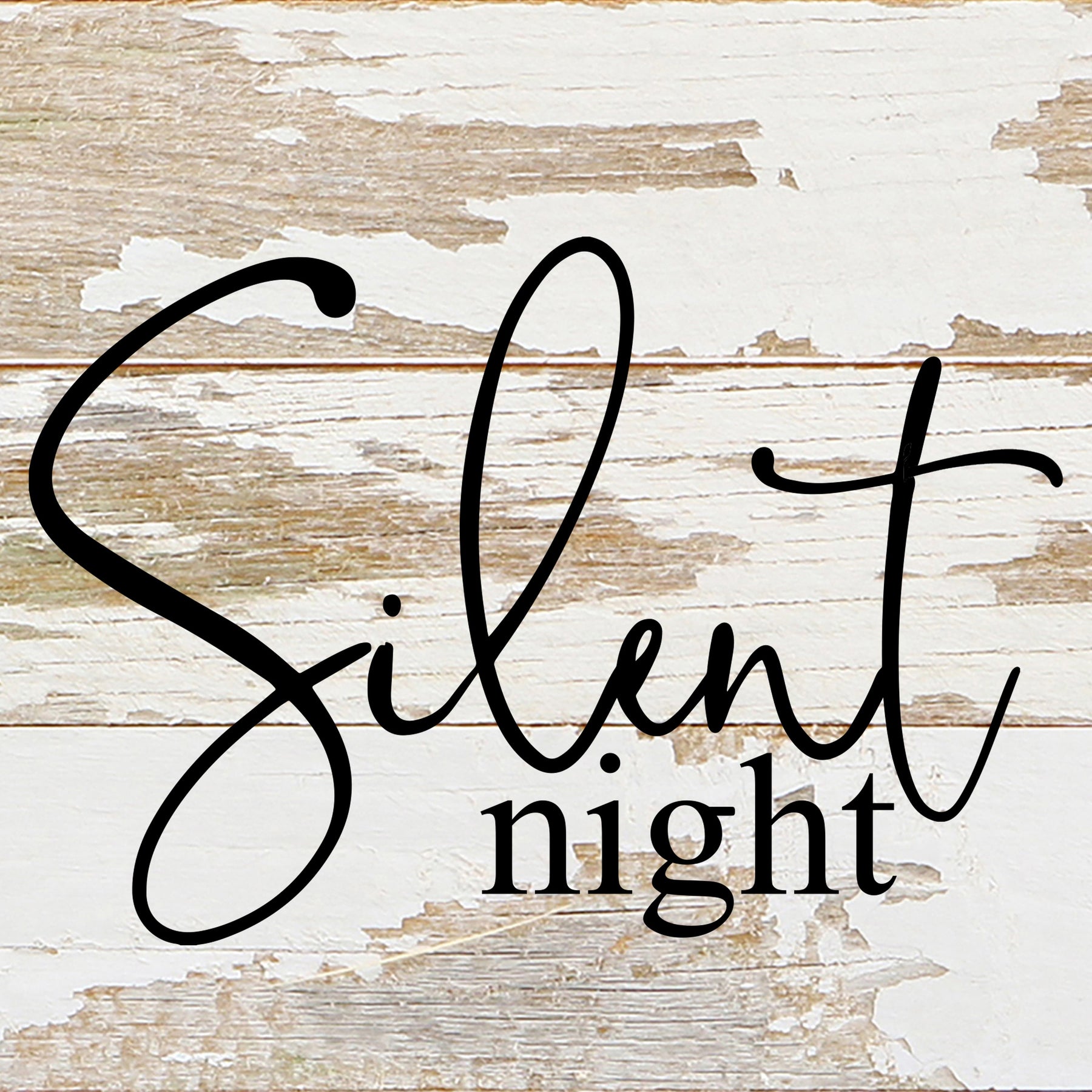 Silent night. / 6"x6" Reclaimed Wood Sign