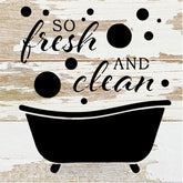 So fresh and clean / 6x6 Reclaimed Wood Sign