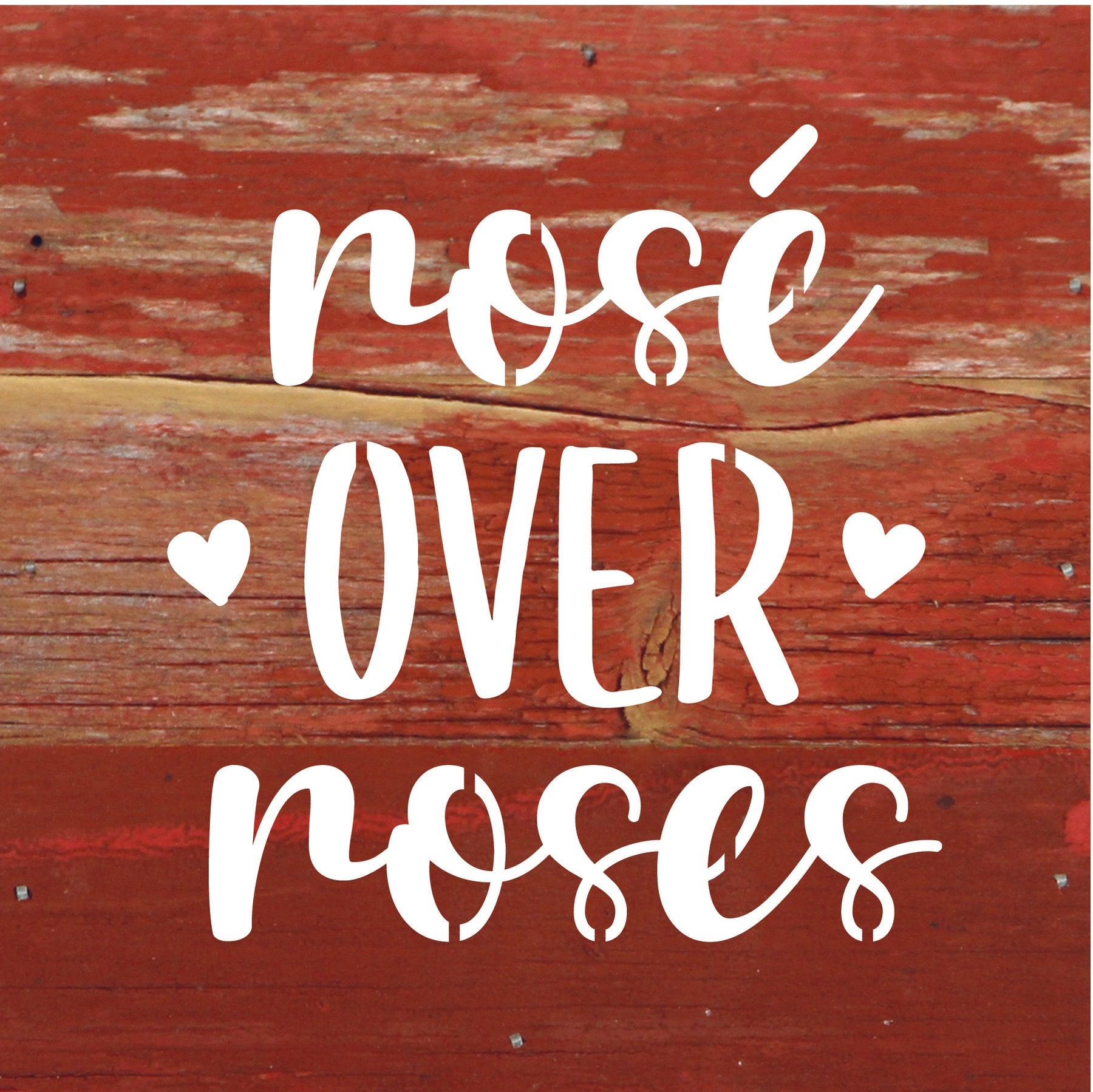 Rose over Roses / 6x6 Reclaimed Wood Sign