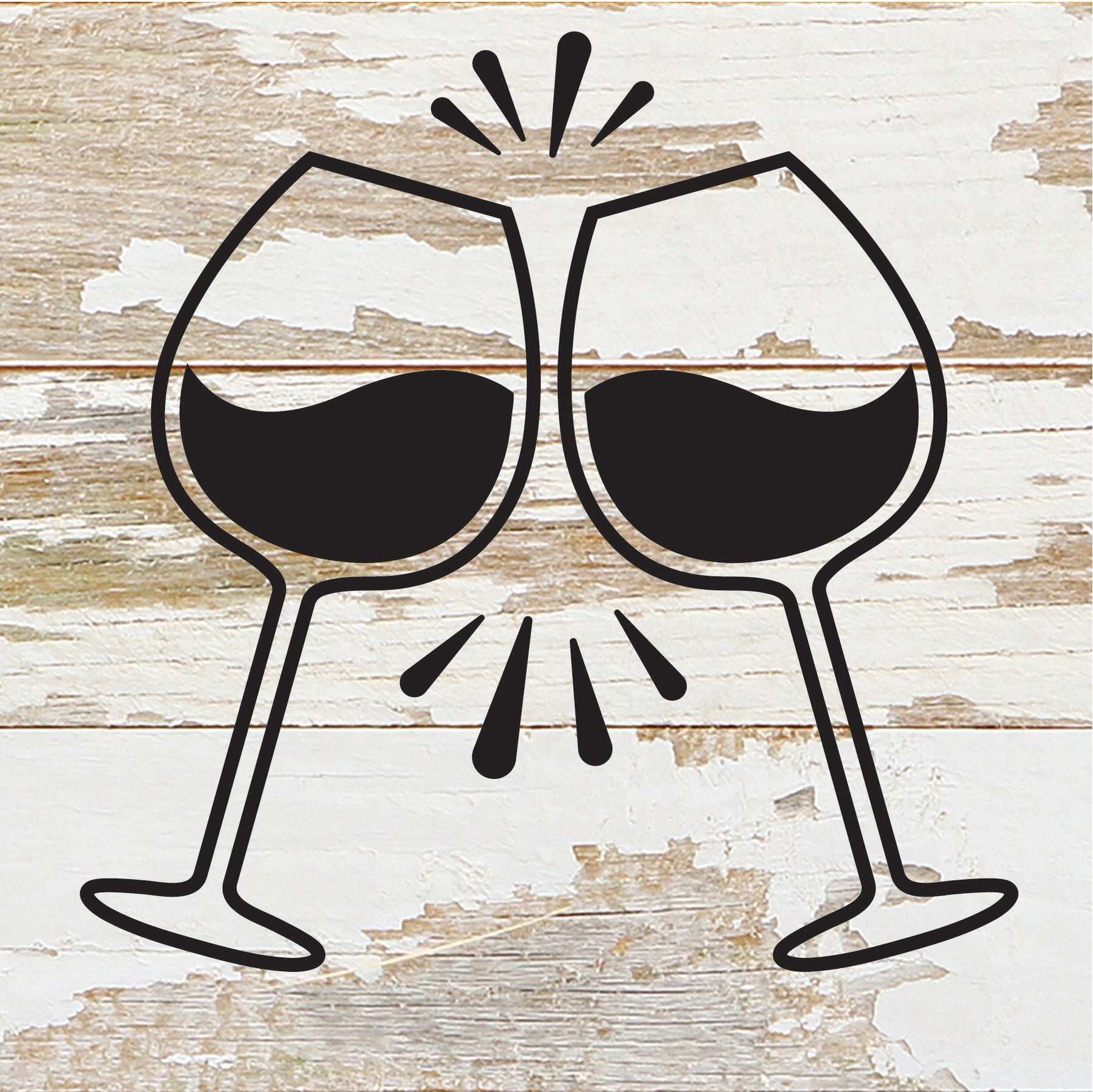 Wine Glasses / 6x6 Reclaimed Wood Sign