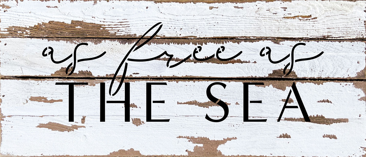 As free as the sea / 14x6 Reclaimed Wood Wall Decor