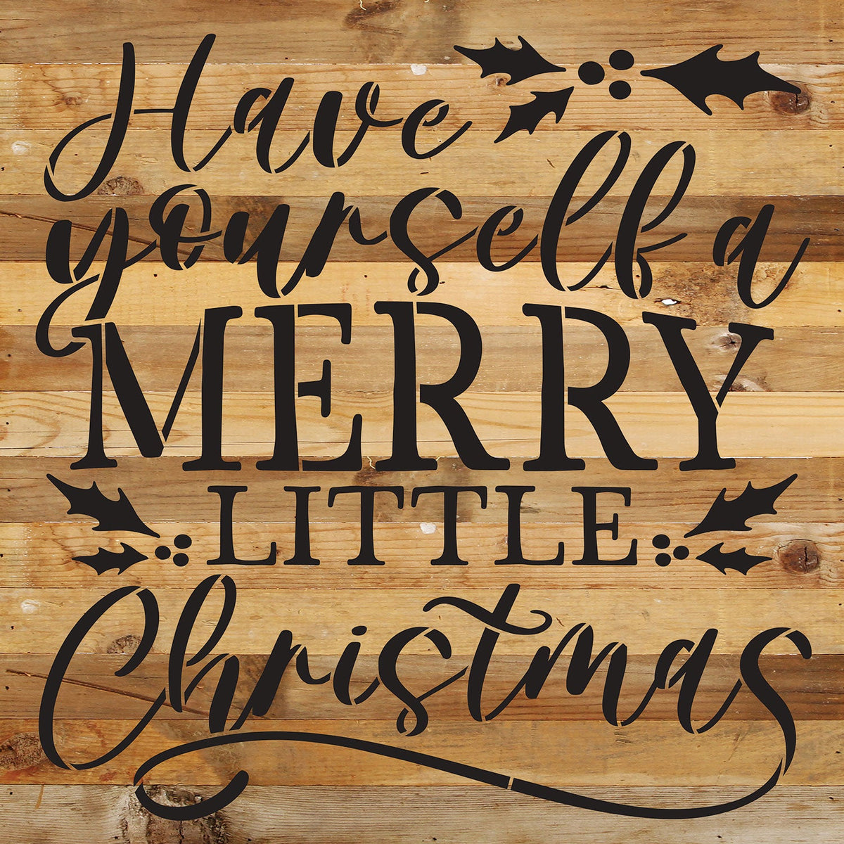 Have yourself a Merry Little Christmas / 14x14 Reclaimed Wood Wall Decor