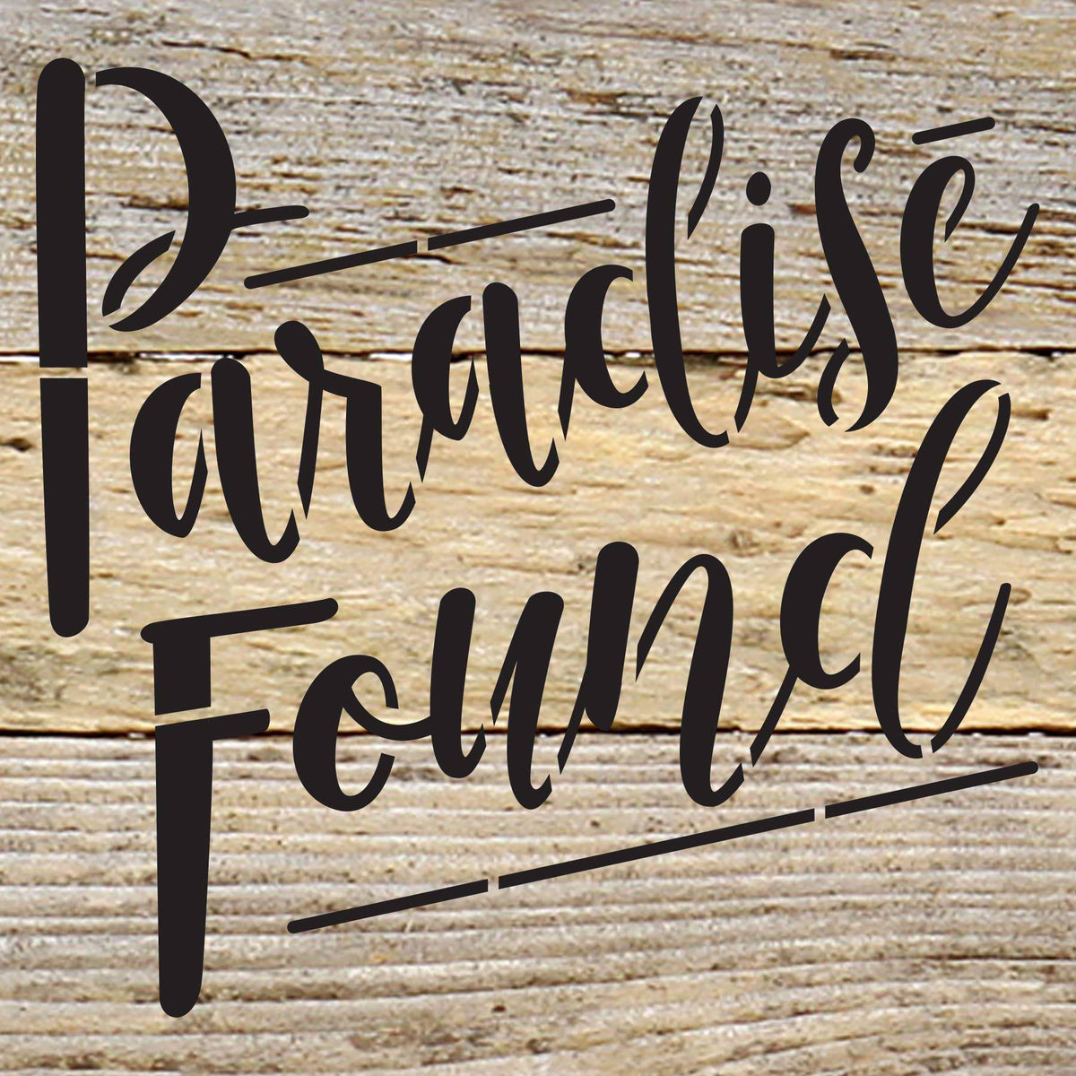 Paradise Found / 6"X6" Reclaimed Wood Wall Sign