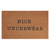Nice Underwear / 18x30 Indoor/Outdoor Coir Mat