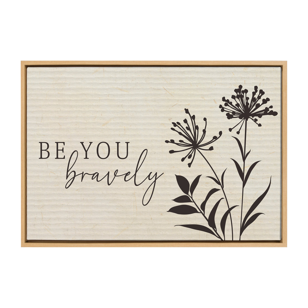 Be You Bravely / 33x23 Framed Canvas