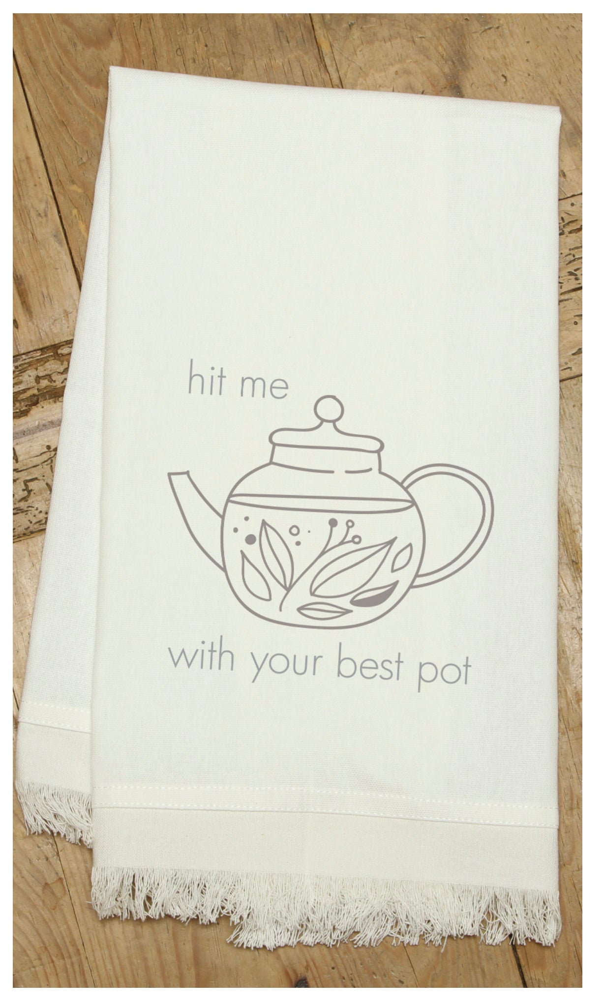 Hit me with your best pot / Natural Kitchen Towel