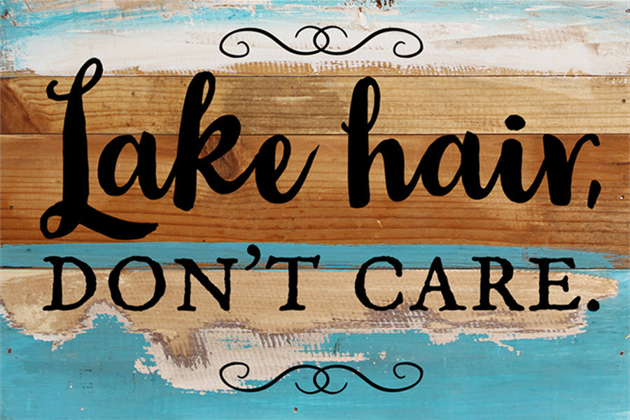 Lake Hair, Don't Care / 12x8 Reclaimed Wood Wall Art