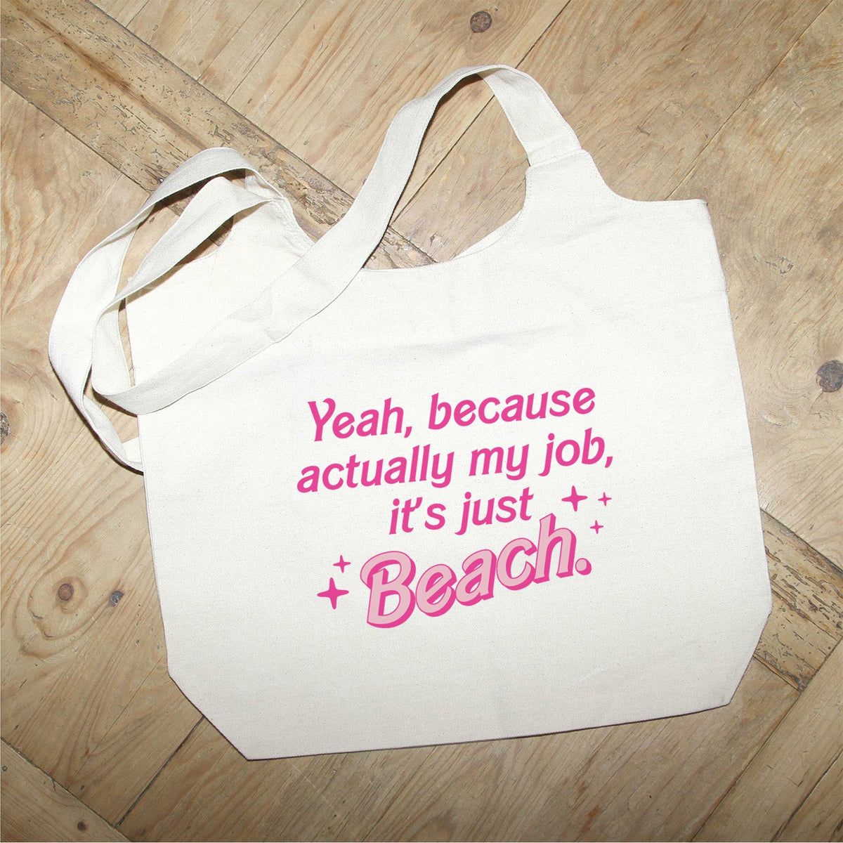 Yeah because actually my job, it's just beach / Trend MS Natural Tote Bag