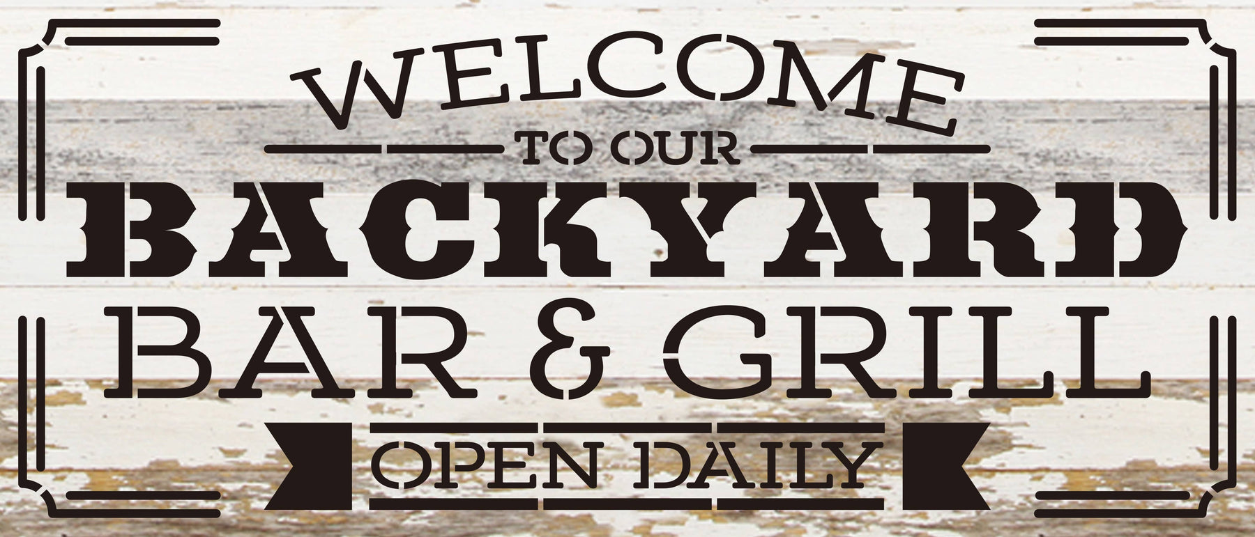 Welcome to our backyard bar and grill open daily / 14"X6" Reclaimed Wood Sign