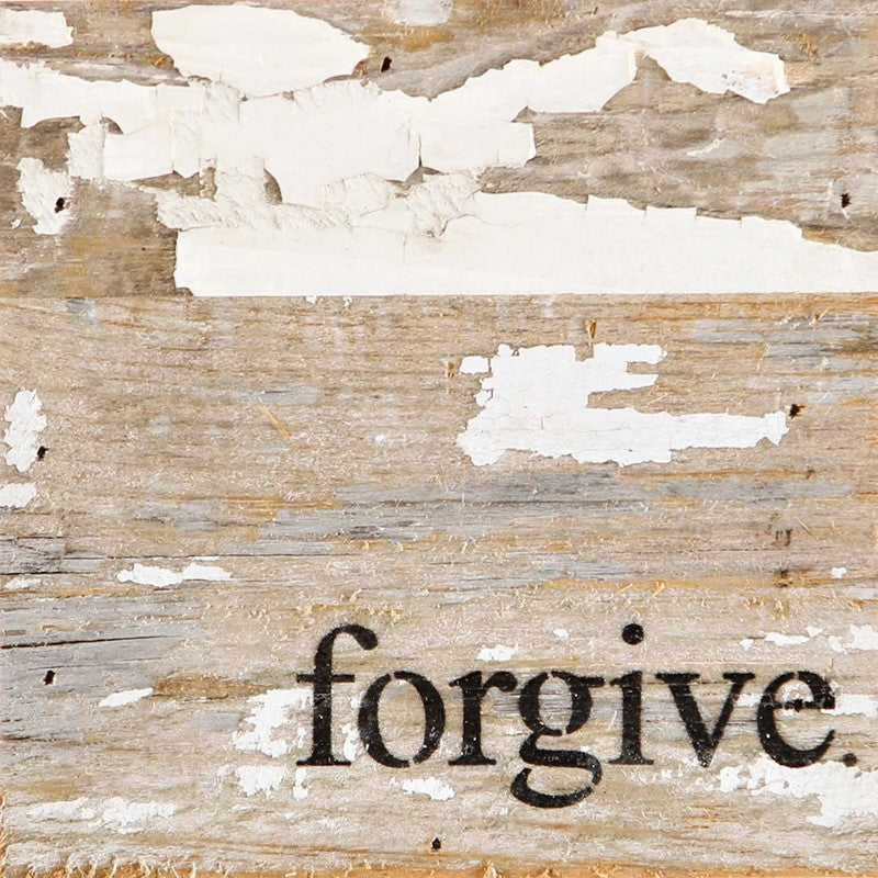 forgive. / 6"x6" Reclaimed Wood Sign
