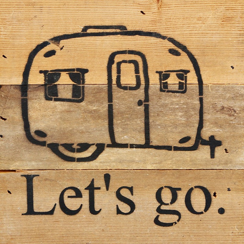 Let's go. (vintage camper graphic) / 6"x6" Reclaimed Wood Sign