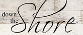 Down the shore / 14"x6" Reclaimed Wood Sign