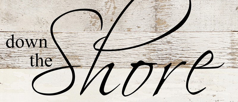 Down the shore / 14"x6" Reclaimed Wood Sign