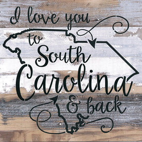 I love you to [STATE] and Back / 12x12 Reclaimed Wood Wall Art
