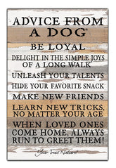 Advice from a Dog, be loyal, delight in the simples joys of a long walk... when loved ones come home, always run to greet them / 12x18 Reclaimed Wood Wall Art