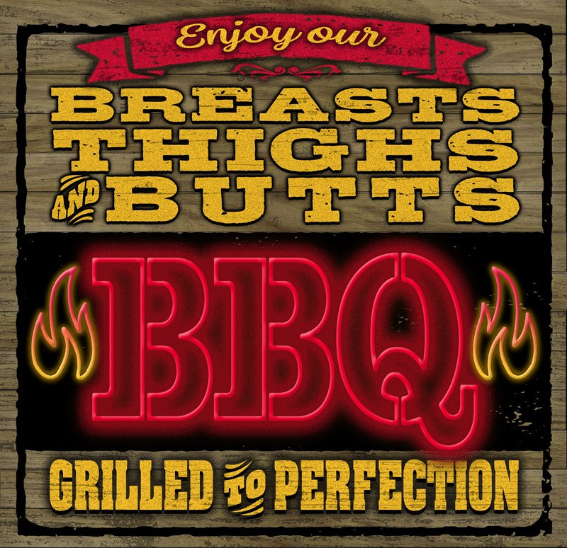 Enjoy our breasts, thighs and butts BBQ grilled to perfection / 12x12 Indoor/Outdoor Recycled Plastic Wall Art
