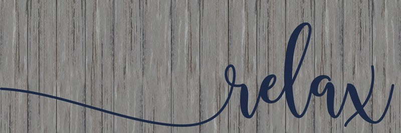 Relax / 18x6 Indoor/Outdoor Recycled Plastic Wall Art