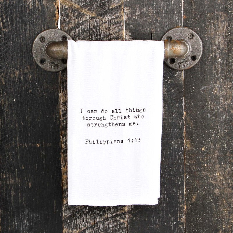 I can do all things through Christ who strengthens me. ~ Philippians 4:13