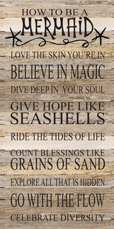 How to be a mermaid / 12x24 Reclaimed Wood Sign