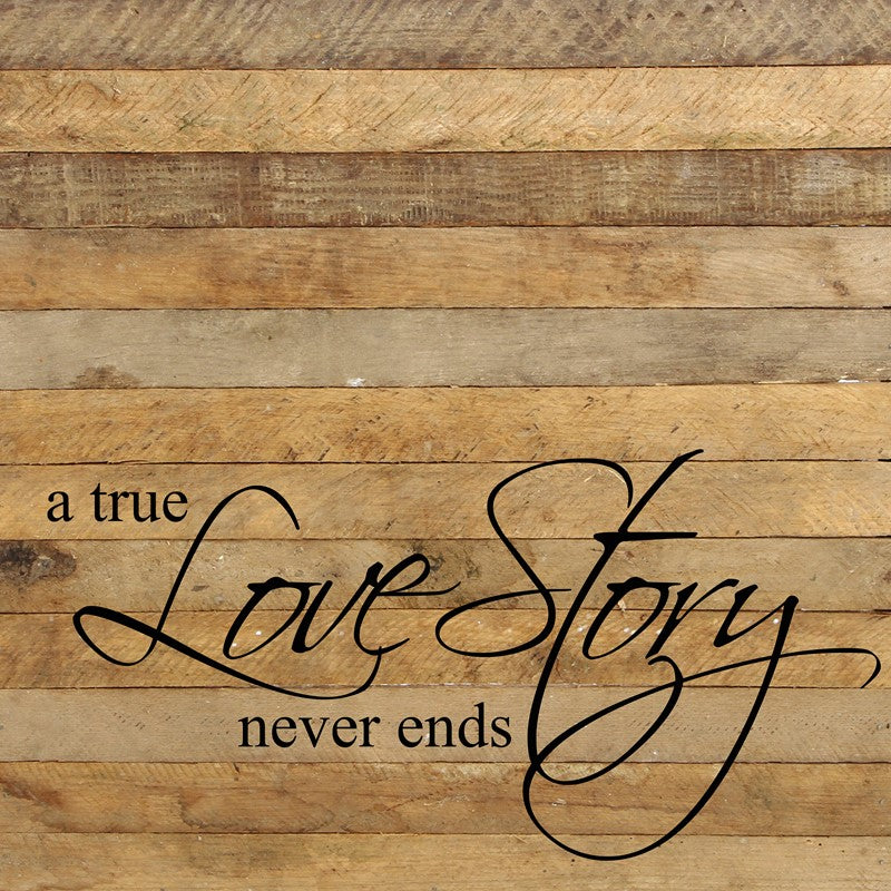 A true love story never ends. 