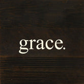 Grace. / 6"x6" Reclaimed Wood Sign