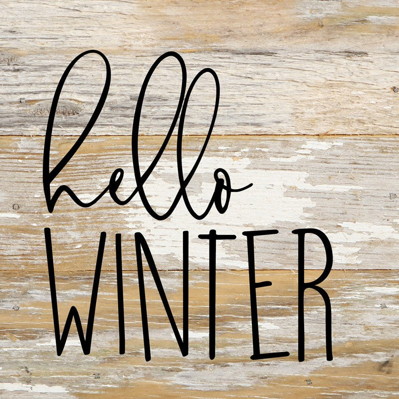 Hello winter / 6"x6" Reclaimed Wood Sign