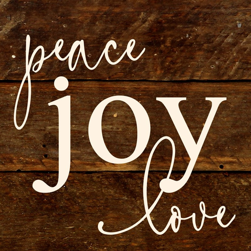 Peace, joy, love / 6"x6" Reclaimed Wood Sign