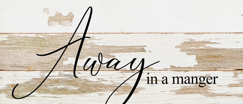 Away in a manger / 14"x6" Reclaimed Wood Sign