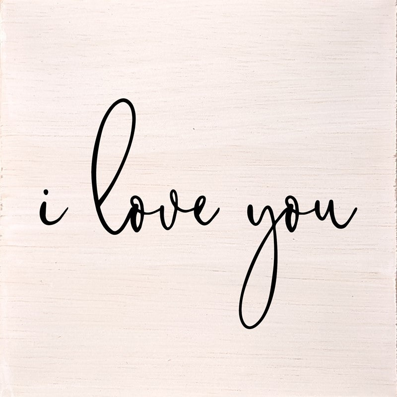 I love you. (White Finish) / 6"x6" Wall Art