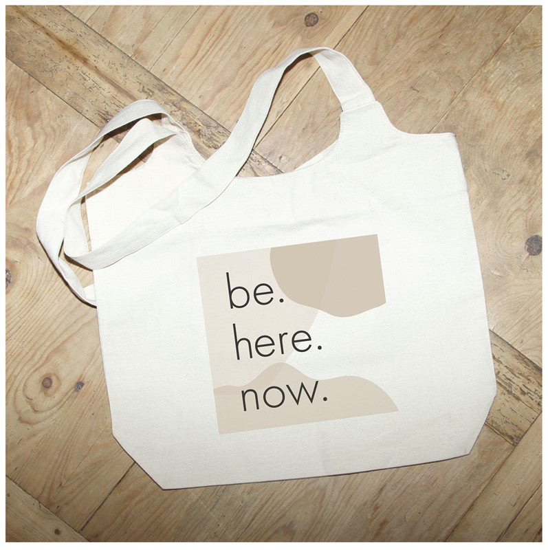 be. here. now. / Natural Tote Bag