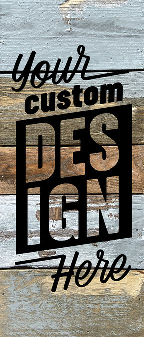 Custom Design / 6x14 Reclaimed Wood Wall Decor