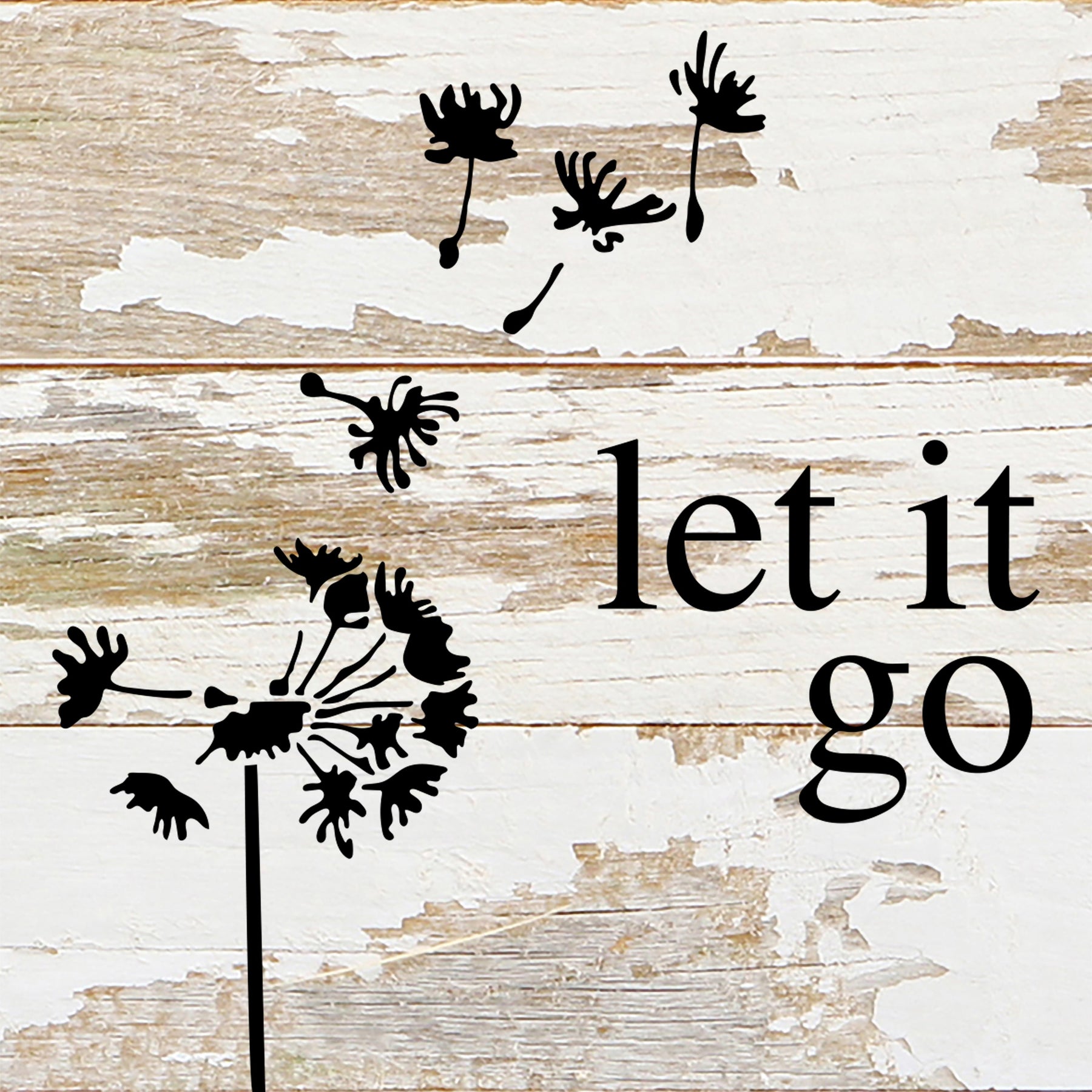 Let it go [DANDELION] / 6"x6" Reclaimed Wood Sign