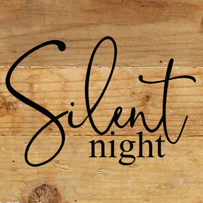 Silent night. / 6"x6" Reclaimed Wood Sign