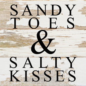 Sandy Toes & Salty Kisses / 6"x6" Reclaimed Wood Sign