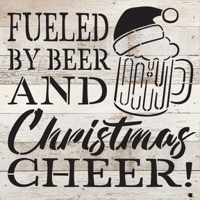 Fueled by Beer and Christmas Cheer / 10x10 Reclaimed Wood Wall Decor