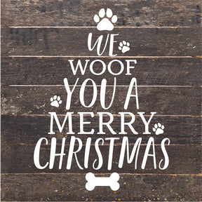 We Woof You A Merry Christmas (Tree) / 10X10 Reclaimed Wood Sign