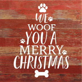 We Woof You A Merry Christmas (Tree) / 10X10 Reclaimed Wood Sign