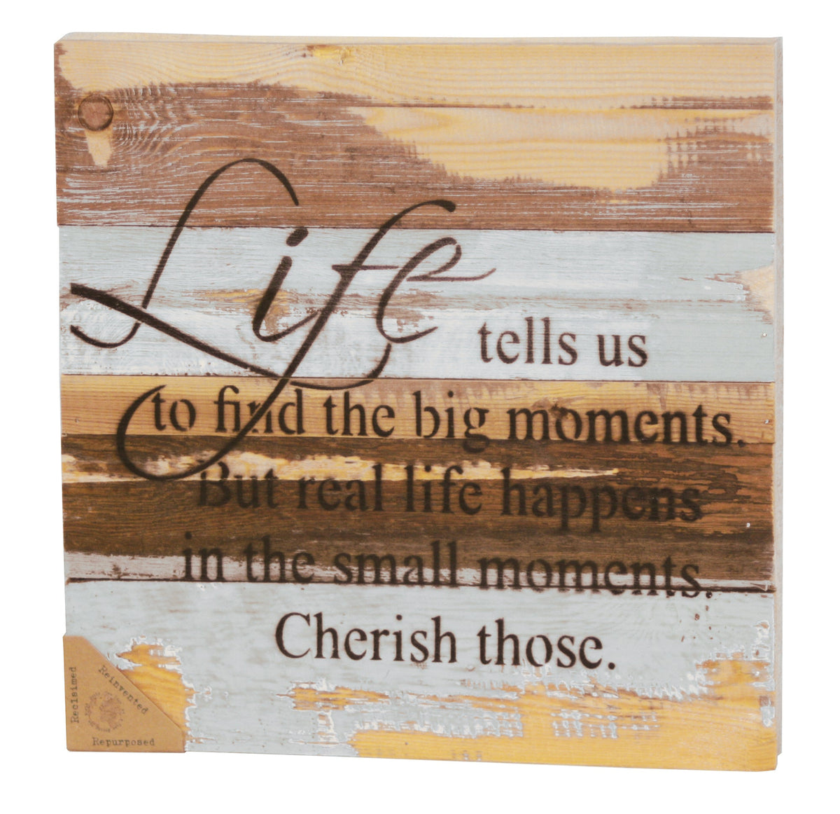 Find the Big Moments / 12x12 Reclaimed Wood Wall Art