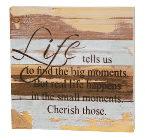 Find the Big Moments / 12x12 Reclaimed Wood Wall Art