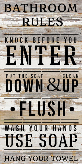 Bathroom Rules: Knock before you enter, flush, put the seat down... / 12x24 Reclaimed Wood Sign