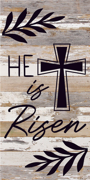 He is Risen / 12x24 Reclaimed Wood Sign