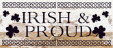 Irish & Proud / 6x14 Reclaimed Wood Sign
