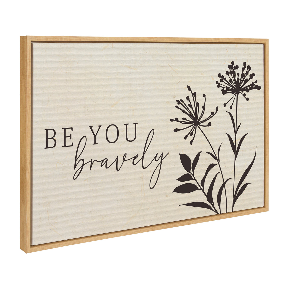 Be You Bravely / 33x23 Framed Canvas