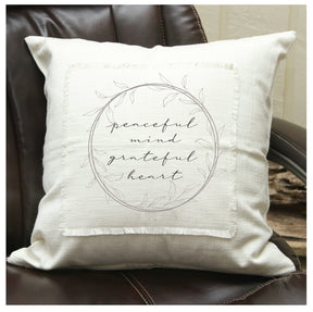 Peaceful Mind, Grateful Heart Pillow