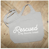 Rescued is my favorite breed / Natural Tote Bag